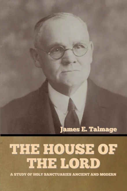 The House Of The Lord: A Study Of Holy Sanctuaries Ancient And Modern - 9781644395318