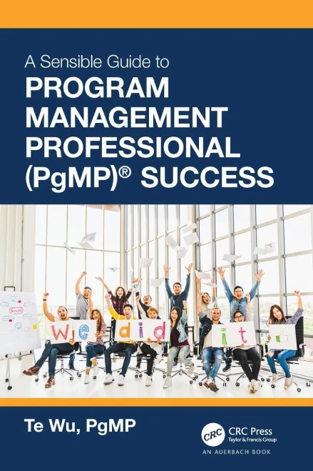 The Sensible Guide To Program Management Professional (Pgmp)® Success - 9780367702373