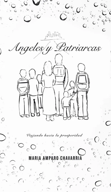ÁNgeles Y Patriarcas: Viajando Hacia La Prosperidad (Spanish Edition) - 9781506537610