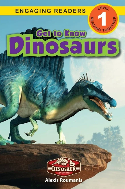 Get To Know Dinosaurs: Dinosaur Adventures (Engaging Readers, Level 1) - 9781774764220