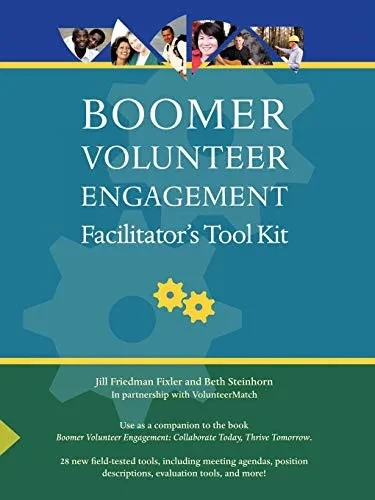 Boomer Volunteer Engagement: Facilitator's Tool Kit