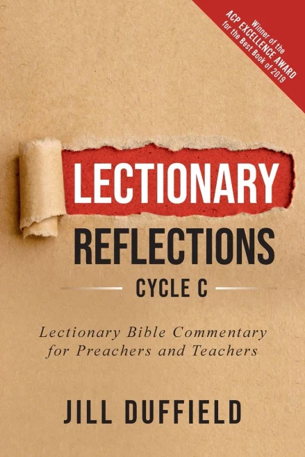 Lectionary Reflections, Cycle C: Lectionary Bible Commentary For Preachers And Teachers