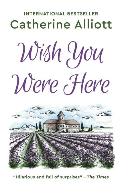 Wish You Were Here: Escape To The Chateau In Provence In This Inspiring Holiday Romance