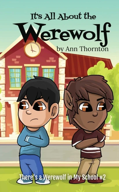 It'S All About The Werewolf: A Beginning Chapter Book (There'S A Werewolf In My School)