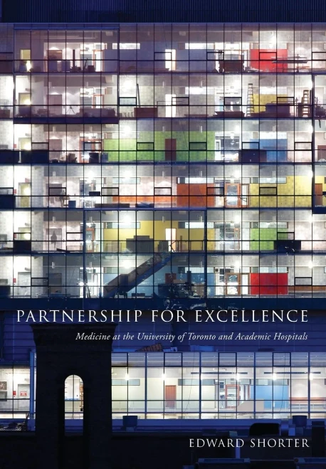 Partnership For Excellence: Medicine At The University Of Toronto And Academic Hospitals