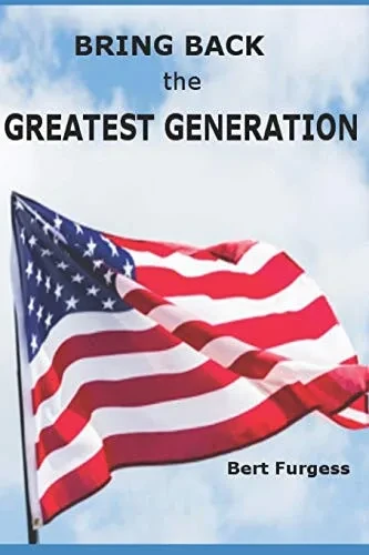 Bring Back the Greatest Generation