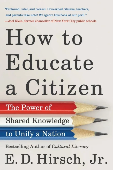 How To Educate A Citizen: The Power Of Shared Knowledge To Unify A Nation - 9780063001930
