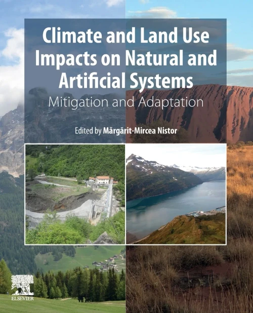 Climate And Land Use Impacts On Natural And Artificial Systems: Mitigation And Adaptation