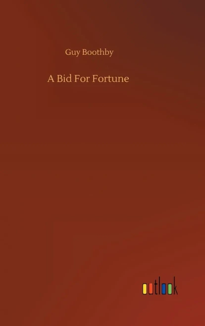 A Bid For Fortune