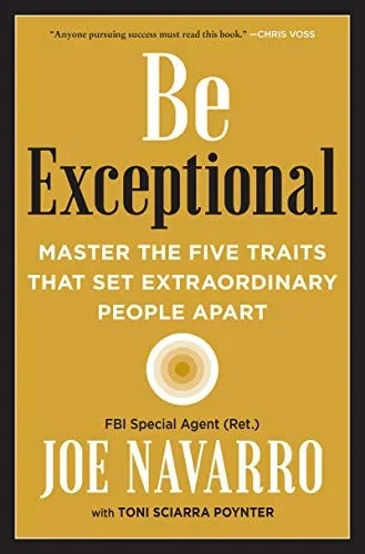 Be Exceptional: Master The Five Traits That Set Extraordinary People Apart - 9780063113473