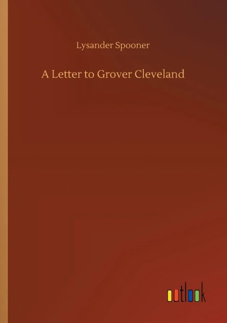 A Letter To Grover Cleveland