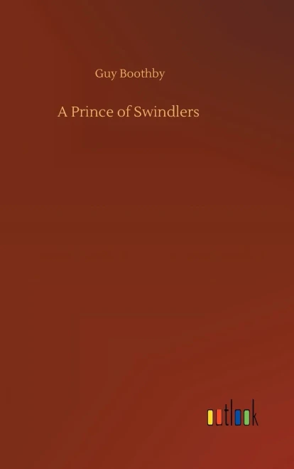 A Prince Of Swindlers
