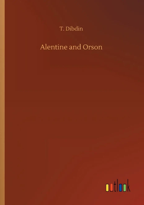 Alentine And Orson