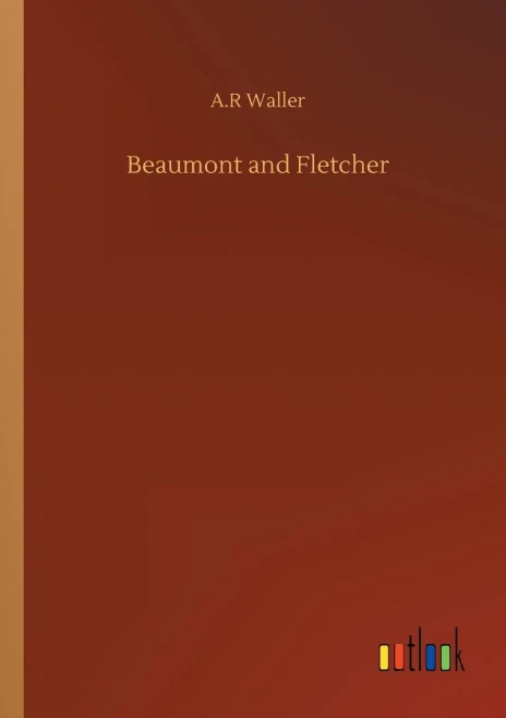 Beaumont And Fletcher