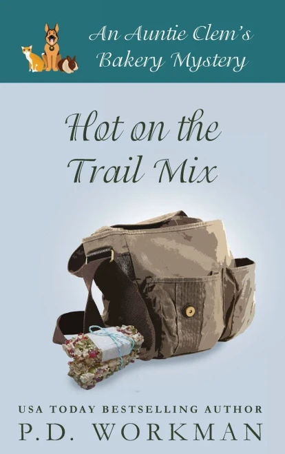Hot On The Trail Mix: A Cozy Culinary & Pet Mystery (Auntie Clem'S Bakery) - 9781774680551