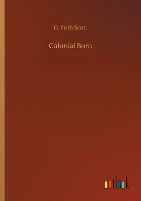 Colonial Born