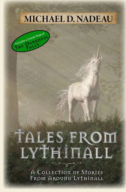 Tales From Lythinall: A Collection Of Stories From Around Lythinall (The Lythinall Series)