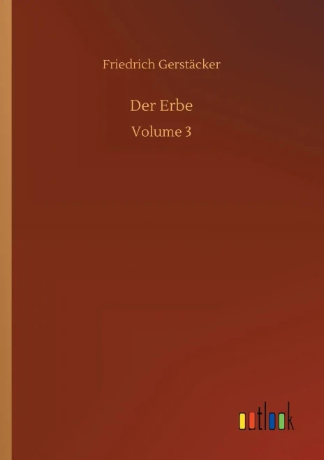 Der Erbe: Volume 3 (German Edition)
