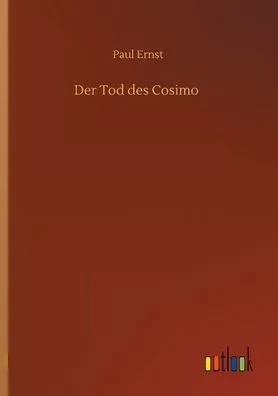 Der Tod Des Cosimo (German Edition)