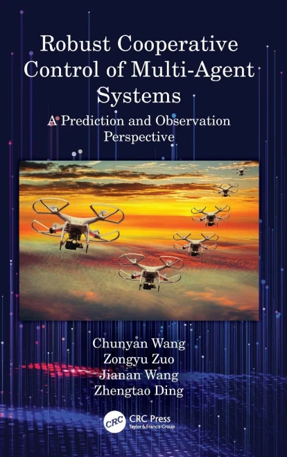 Robust Cooperative Control Of Multi-Agent Systems: A Prediction And Observation Prospective