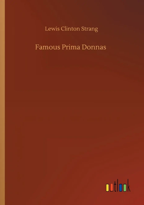 Famous Prima Donnas