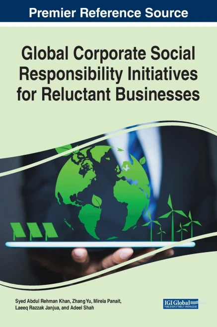 Global Corporate Social Responsibility Initiatives For Reluctant Businesses - 9781799839880