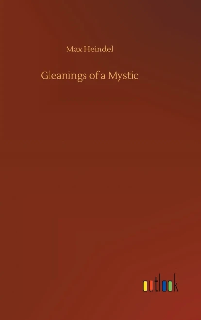 Gleanings Of A Mystic