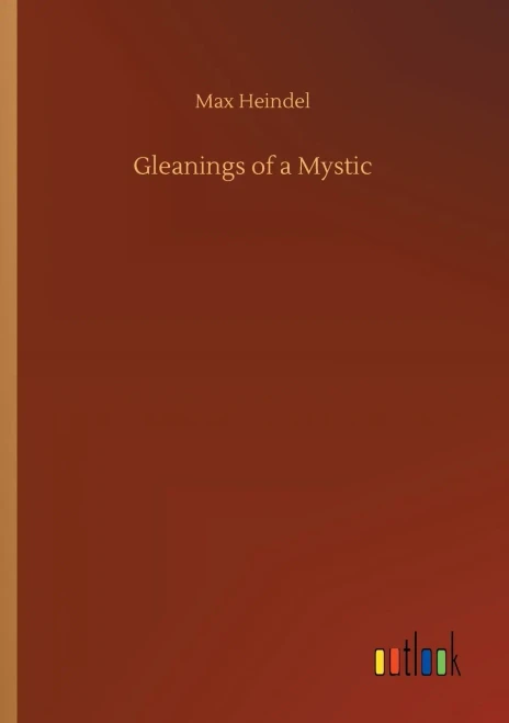 Gleanings Of A Mystic