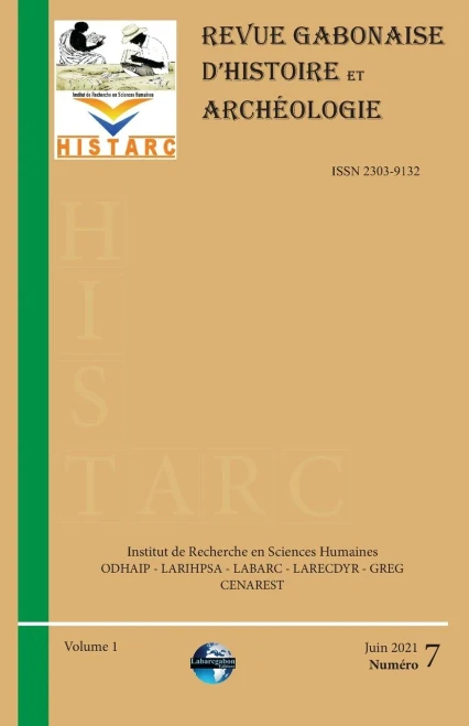Histarc (Revue Gabonaise D'Histoire Et Archã©Ologie): Numã©Ro 7 - Volume 1 (French Edition)
