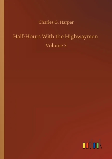 Half-Hours With The Highwaymen: Volume 2