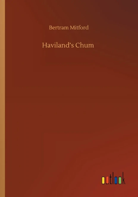 Haviland's Chum