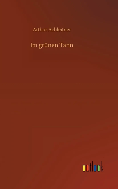 Im Grünen Tann (German Edition)