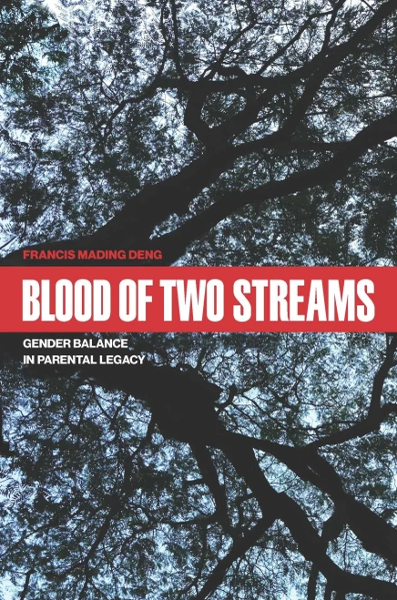 Blood Of Two Streams: Gender Balance In Parental Legacy (International Humanitarian Affairs)