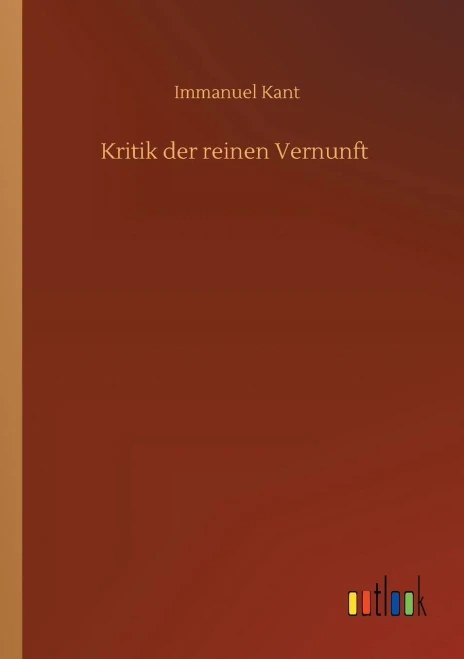 Kritik Der Reinen Vernunft (German Edition)