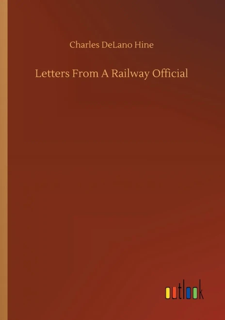 Letters From A Railway Official
