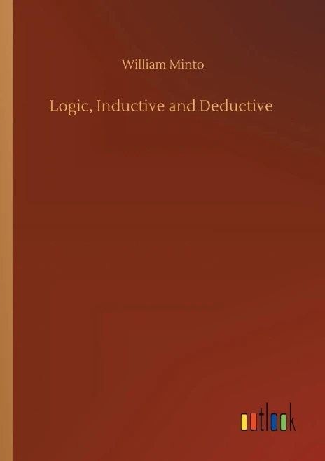 Logic, Inductive And Deductive