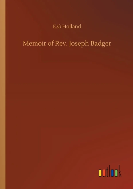 Memoir Of Rev. Joseph Badger