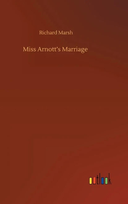 Miss Arnott's Marriage