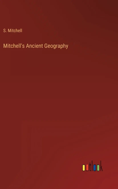 Mitchell's Ancient Geography