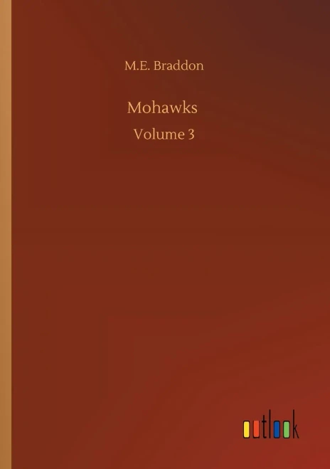 Mohawks: Volume 3