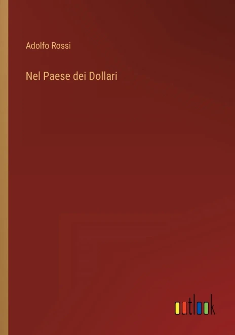 Nel Paese Dei Dollari (Italian Edition)