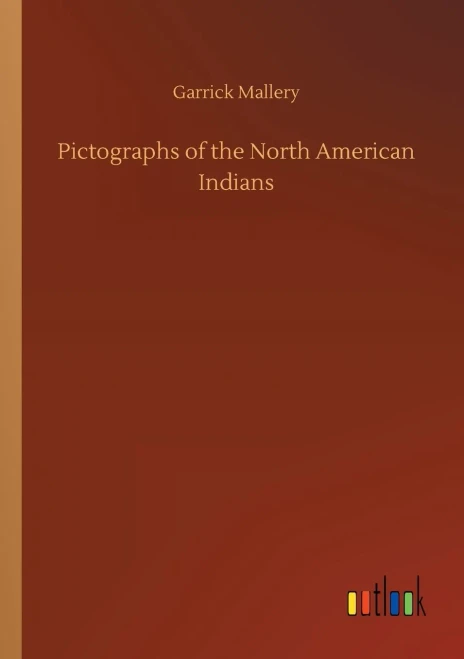 Pictographs Of The North American Indians