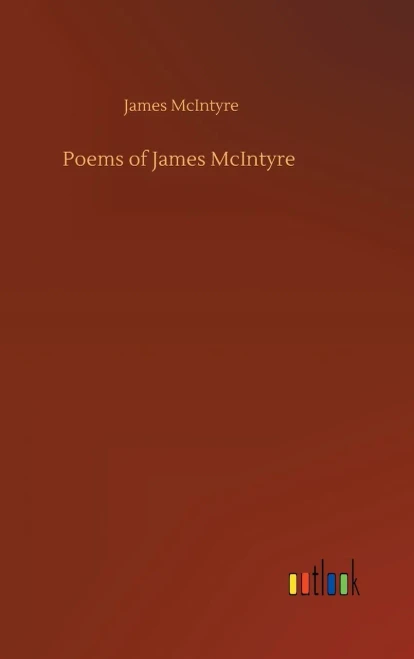 Poems Of James Mcintyre