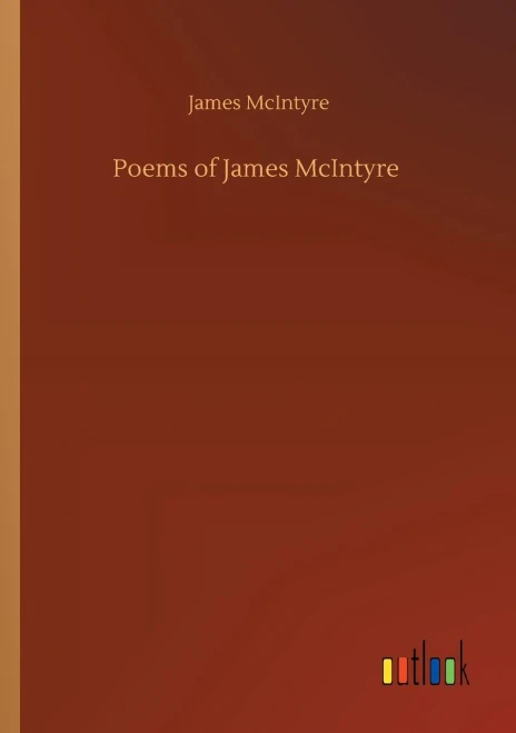 Poems Of James Mcintyre