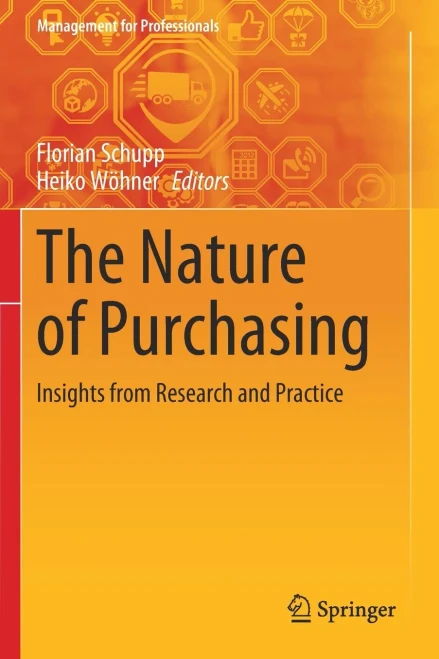 The Nature Of Purchasing: Insights From Research And Practice (Management For Professionals)