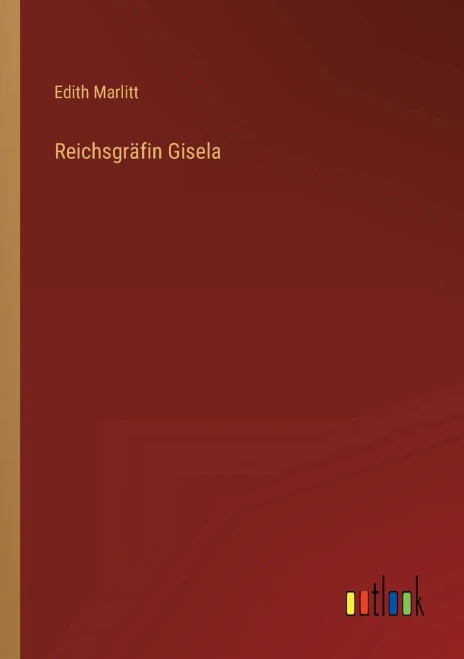 Reichsgräfin Gisela (German Edition)