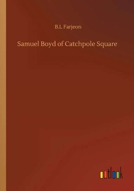 Samuel Boyd Of Catchpole Square