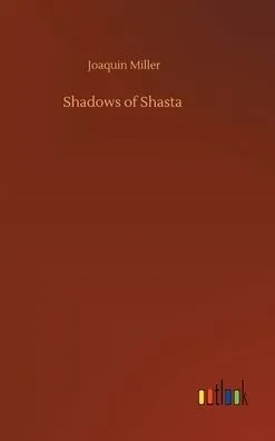 Shadows Of Shasta