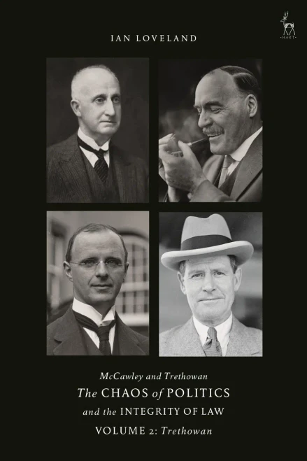 Mccawley And Trethowan - The Chaos Of Politics And The Integrity Of Law - Volume 2: Trethowan