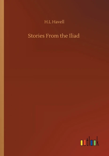 Stories From The Iliad